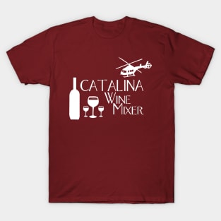 Catalina Wine Mixer T-Shirt